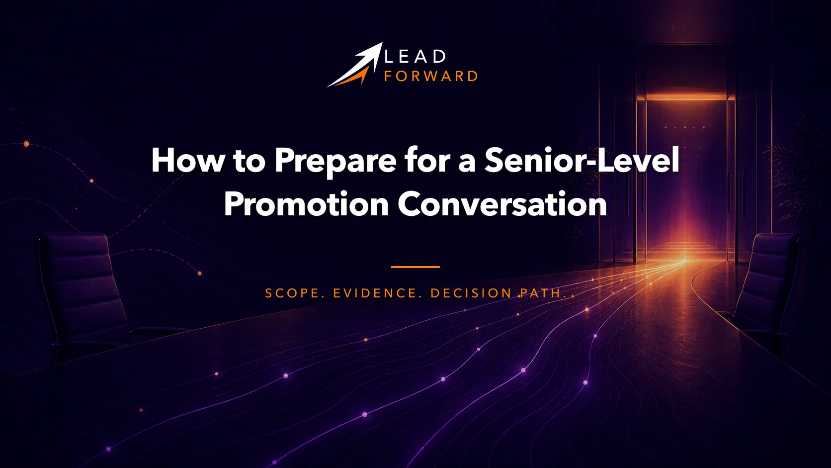 Lead Forward illustration of an executive boardroom and illuminated doorway, representing a senior-level promotion conversation.